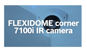 Tăng cường an toàn, an ninh cho cơ sở vật chất - FLEXIDOME 7100i IR